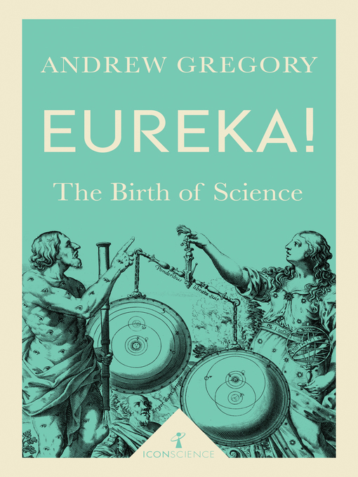 Title details for Eureka! (Icon Science) by Andrew Gregory - Available